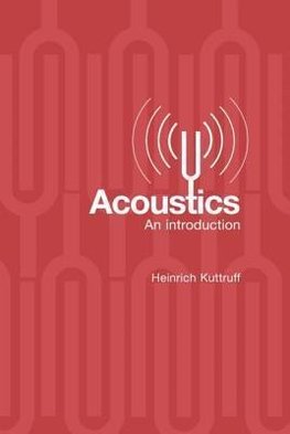 Kuttruff, H: Acoustics