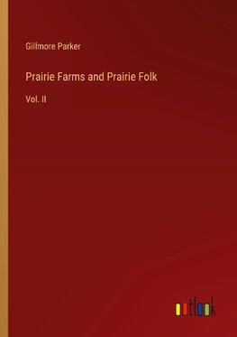 Prairie Farms and Prairie Folk