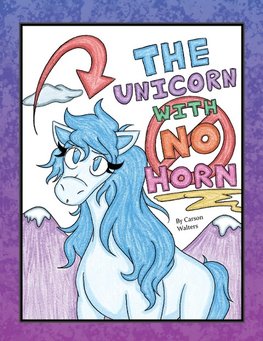 The Unicorn with No Horn