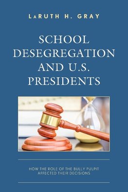 School Desegregation and U.S. Presidents