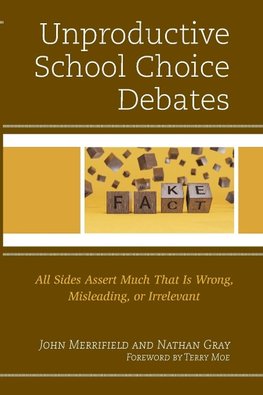 Unproductive School Choice Debates