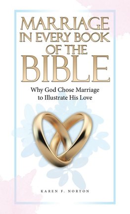 Marriage in Every Book of the Bible