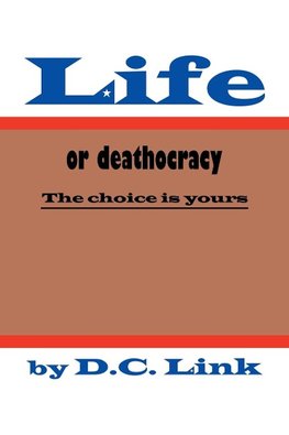 Life or Deathocracy