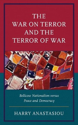 The War on Terror and Terror of War