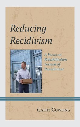 Reducing Recidivism