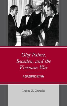 Olof Palme, Sweden, and the Vietnam War