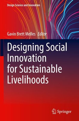 Designing Social Innovation for Sustainable Livelihoods