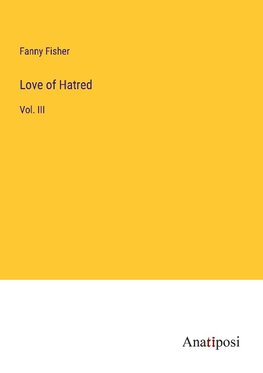 Love of Hatred