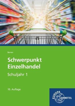 Schwerpunkt Einzelhandel Schuljahr 1