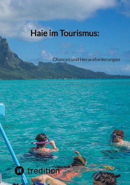 Haie im Tourismus: