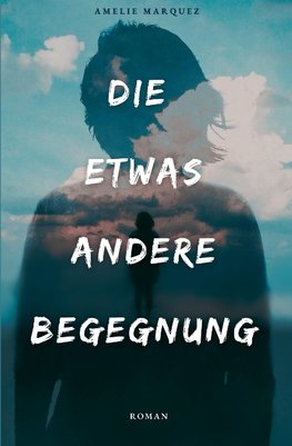 Die etwas andere Begegnung