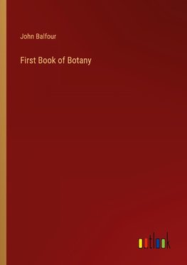 First Book of Botany