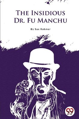 The Insidious Dr.Fu-Manchu