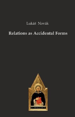 Relations as Accidental Forms