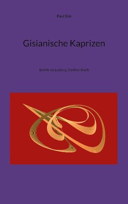 Gisianische Kaprizen