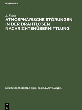 Atmosphärische Störungen in der drahtlosen Nachrichtenübermittlung