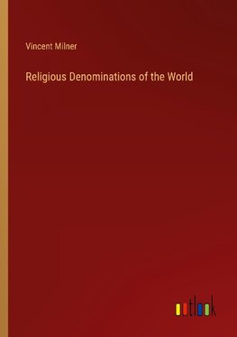 Religious Denominations of the World