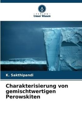 Charakterisierung von gemischtwertigen Perowskiten