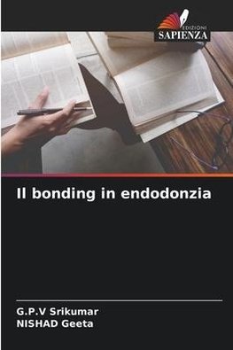 Il bonding in endodonzia