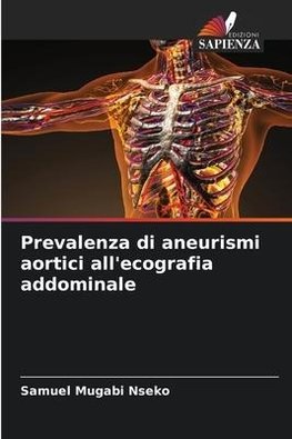 Prevalenza di aneurismi aortici all'ecografia addominale