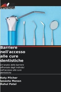 Barriere nell'accesso alle cure dentistiche