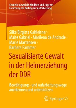 Sexualisierte Gewalt in der Heimerziehung der DDR