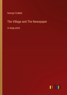 The Village and The Newspaper