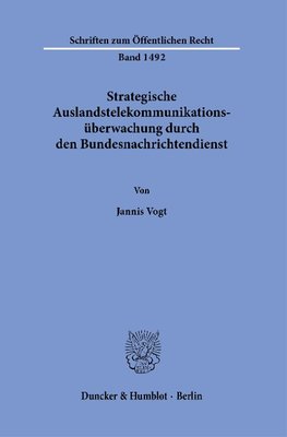 Strategische Auslandstelekommunikationsüberwachung durch den Bundesnachrichtendienst.