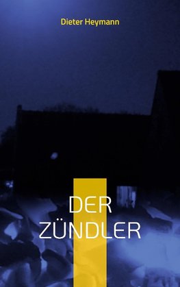 Der Zündler