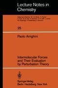 Intermolecular Forces and Their Evaluation by Perturbation Theory