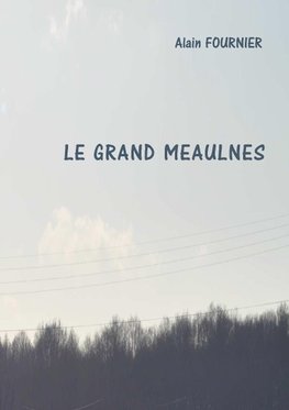 Le grand Meaulnes