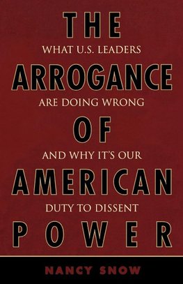 Arrogance of American Power