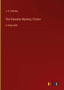 The Paradise Mystery; Fiction