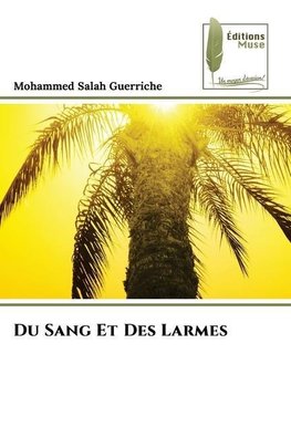 Du Sang Et Des Larmes