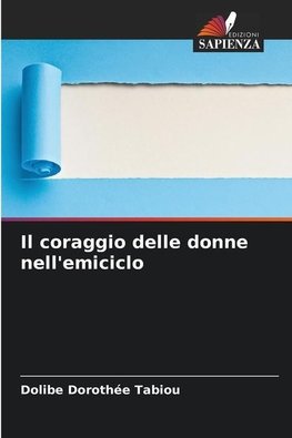 Il coraggio delle donne nell'emiciclo