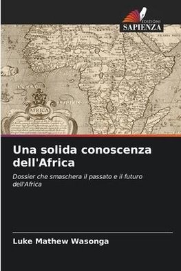 Una solida conoscenza dell'Africa