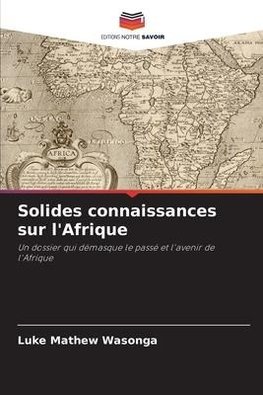 Solides connaissances sur l'Afrique