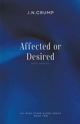 Affected or Desired