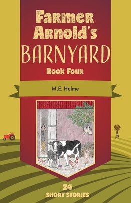 Farmer Arnold's Barnyard Book Four