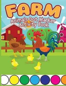 Farm Animals Dot Marker Activity Book