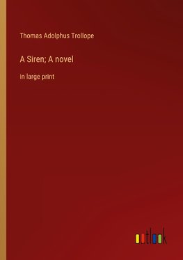 A Siren; A novel