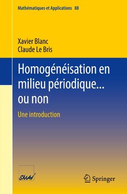 Homogénéisation en milieu périodique... ou non