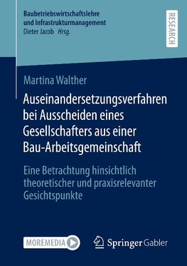 Auseinandersetzungsverfahren bei Ausscheiden eines Gesellschafters aus einer Bau-Arbeitsgemeinschaft