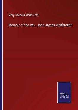 Memoir of the Rev. John James Weitbrecht