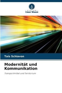 Modernität und Kommunikation