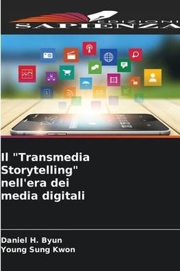 Il "Transmedia Storytelling" nell'era dei media digitali