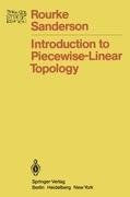 Introduction to Piecewise-Linear Topology