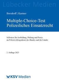 Multiple-Choice-Test Polizeiliches Einsatzrecht