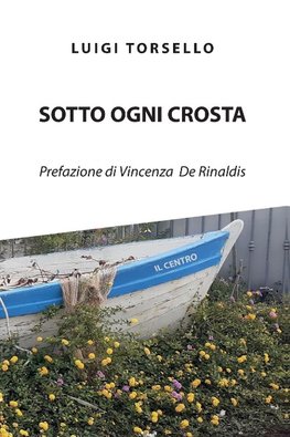 Sotto ogni crosta