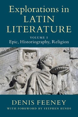 Explorations in Latin Literature